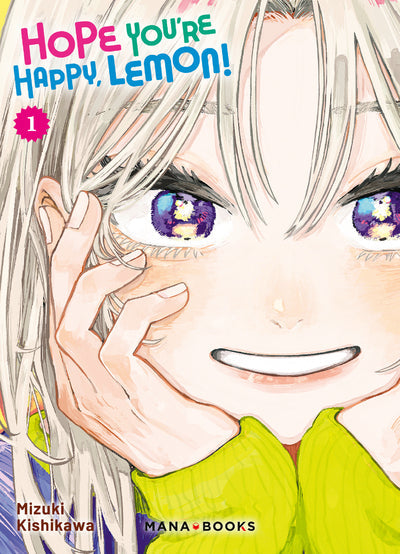 HOPE YOU'RE HAPPY, LEMON! T01