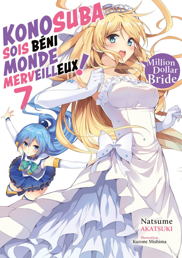 Konosuba : Sois béni monde merveilleux ! - Tome 07 (Light Novel)