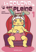 LA COUCHE EST PLEINE - TOME 1